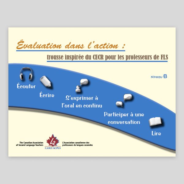 Couverture Évaluation dans l'action : trousse inspirée du CECR pour les professeurs de FLS