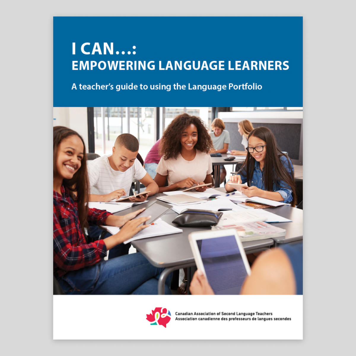 Cover I Can…: Empowering Language Learners (A teacher’s guide to using the Language Portfolio)