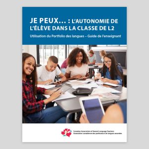 Couverture Je peux… : L’autonomie de l’élève dans la classe de L2 (Utilisation du Portfolio des langues – Guide de l’enseignant)